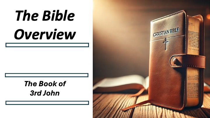 Bible_Overview_3 John_s65 Bible_Overview_3 John_s65