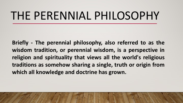Perennial Philosophy Class 1